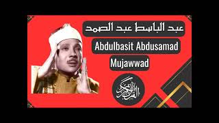 Abdul Basit Abdul Samad In Mujawwad Sura 28 Al Qasas