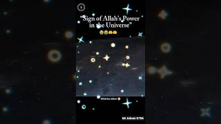 #Sign#of#Allah#power#in#the# universe Allah Hu Akbar 🕋💚