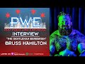 "The Gentleman Barbarian" Bruss Hamilton PWE Report Podcast Interview