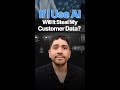 If I Use AI, Will It Steal My Customer Data?