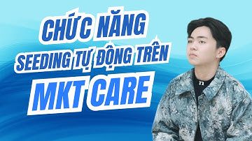 [MKT Care] Hướng Dẫn Tự Động Seeding Facebook Mới Nhất 2025