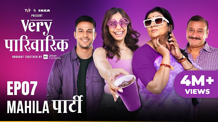 Very Parivarik | A TVF Weekly Show | EP7 - Mahila Party