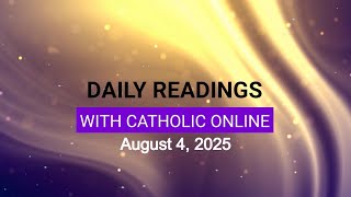 Daily Reading for Monday, August 4th, 2025 HD video Image of Daily Reading for Monday, August 4th, 2025 HD video