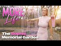 MORE LIFE The Sophie Memorial Garden