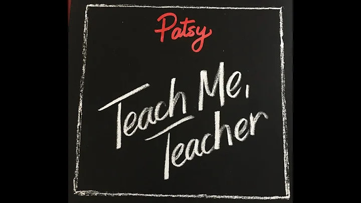 TEACH ME, TEACHER by Patsy Maharam  (recorded with...