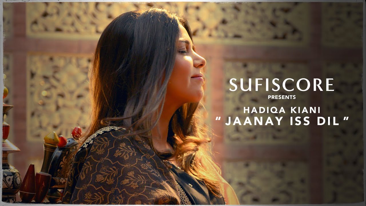 Jaanay Iss Dil Official Music Video  Hadiqa Kiani  Sufiscore  New Qawwali Song 2021