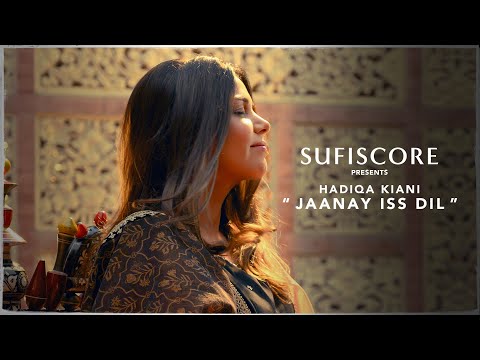 Jaanay Iss Dil (Official Music Video) | Hadiqa Kiani | Sufiscore | New Qawwali Song 2021