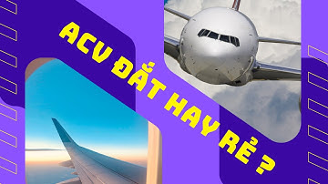 Định giá ACV đang đắt hay rẻ ?! | Phân tích cổ phiếu ACV