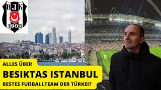 BESIKTAS ISTANBUL - ALLES ÜBER DEN FUßBALL CLUB
