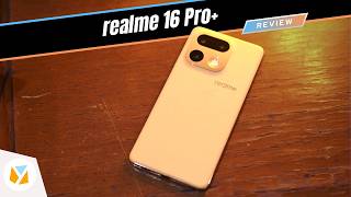 realme 16 Pro+ Review