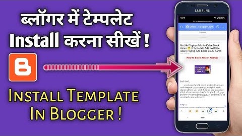 How to Install Template in Blogger #10dayschallenge