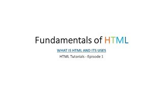 What is HTML | Ep. 1 Fundamentals of HTML | HTML tutorials for beginners