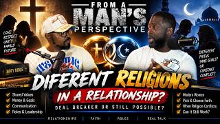 Can Love Work When You Don’t Share the Same Faith? | From A Man’s Perspective