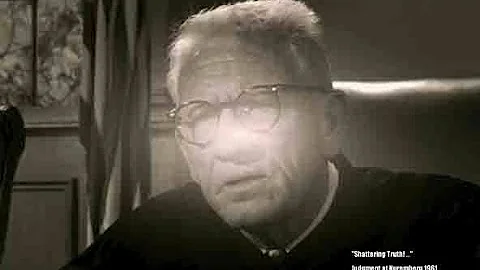 Judgment at Nuremberg 1961: "A Single Human Being ..."