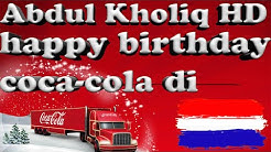 happy birthday coca-cola di belanda - abdul kholiq HD  - Durasi: 1:39. 