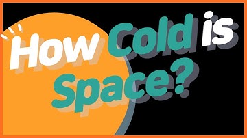 How Cold is Space?