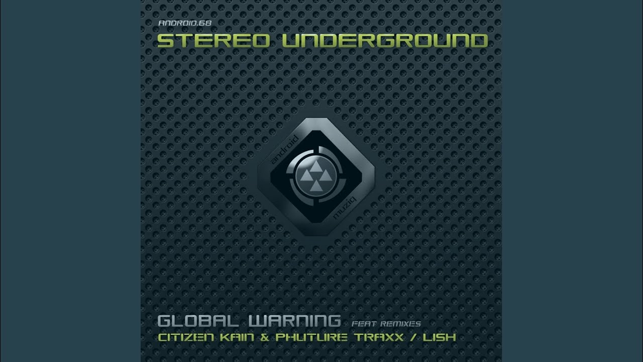 Global Warning (Lish Remix)