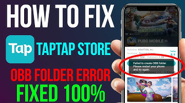How to Fix Failed To Create OBB Folder Error in TapTap Store | Fix Restart Device Problem 2021