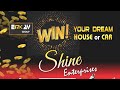 Shine enterprises win your dream home   join today