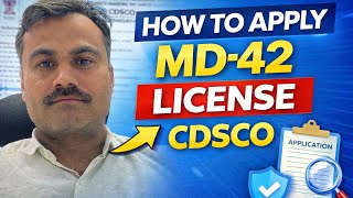 How to Apply Medical Device License CDSCO | How to Apply MD-42 | Online System for Medical Devices