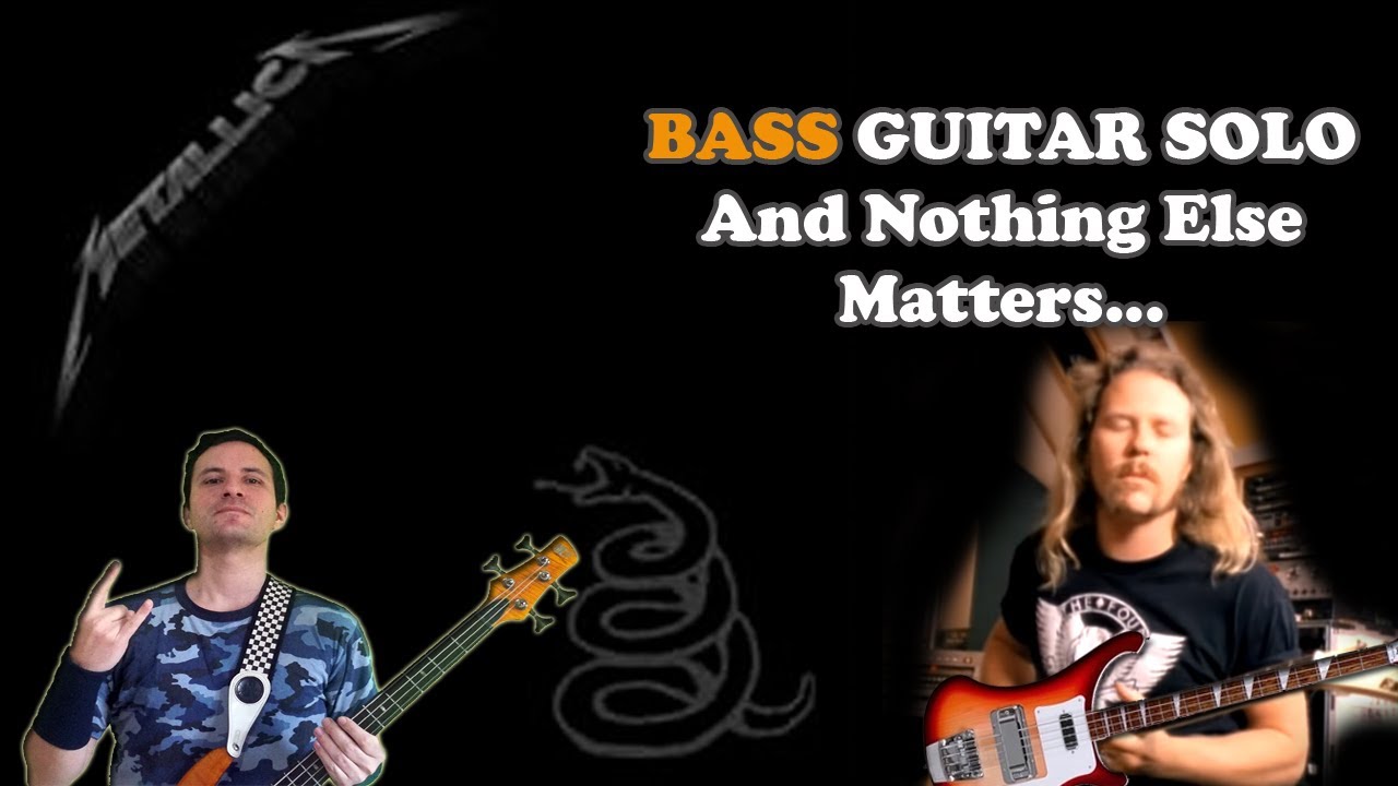 metallica-nothing-else-matters-bass-guitar-solo-youtube