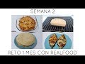 RETO 1 MES CON REALFOODING | SEMANA 2 | Laura Yanes