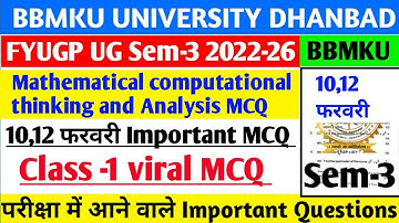 BBMKU FYUGP UG Sem-3 Sec Paper -Mathematical computational thinking and Analysis important questions