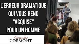 Lerreur Dramatique Que Vous Commettez Et Qui Vous Rend Acquise
