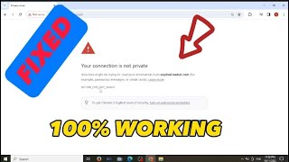 How To Fix Your Connection Is Not Private Error In Google Chrome   Tutorial