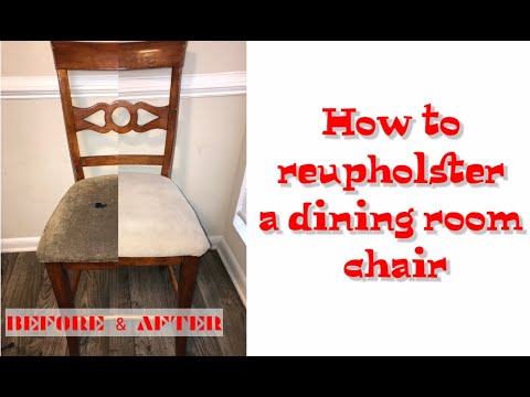 Cómo tapizar una silla | Tapizar de Comedor Sala