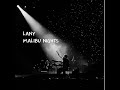 LANY - Malibu Nights Live | A NOVEMBER TO REMEMBER 2022 IN JAKARTA
