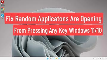 Fix Random Applications are Opening from Pressing any Key Windows 11/10