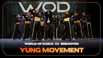 YUNG MOVEMENT | Upper Team Division | World of Dance Eindhoven 2025 | #WODEIN25