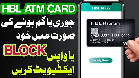 How to Block or Reactivate HBL Debit /Credit Card Using HBL Mobile App | HBL Lost Card Blocking