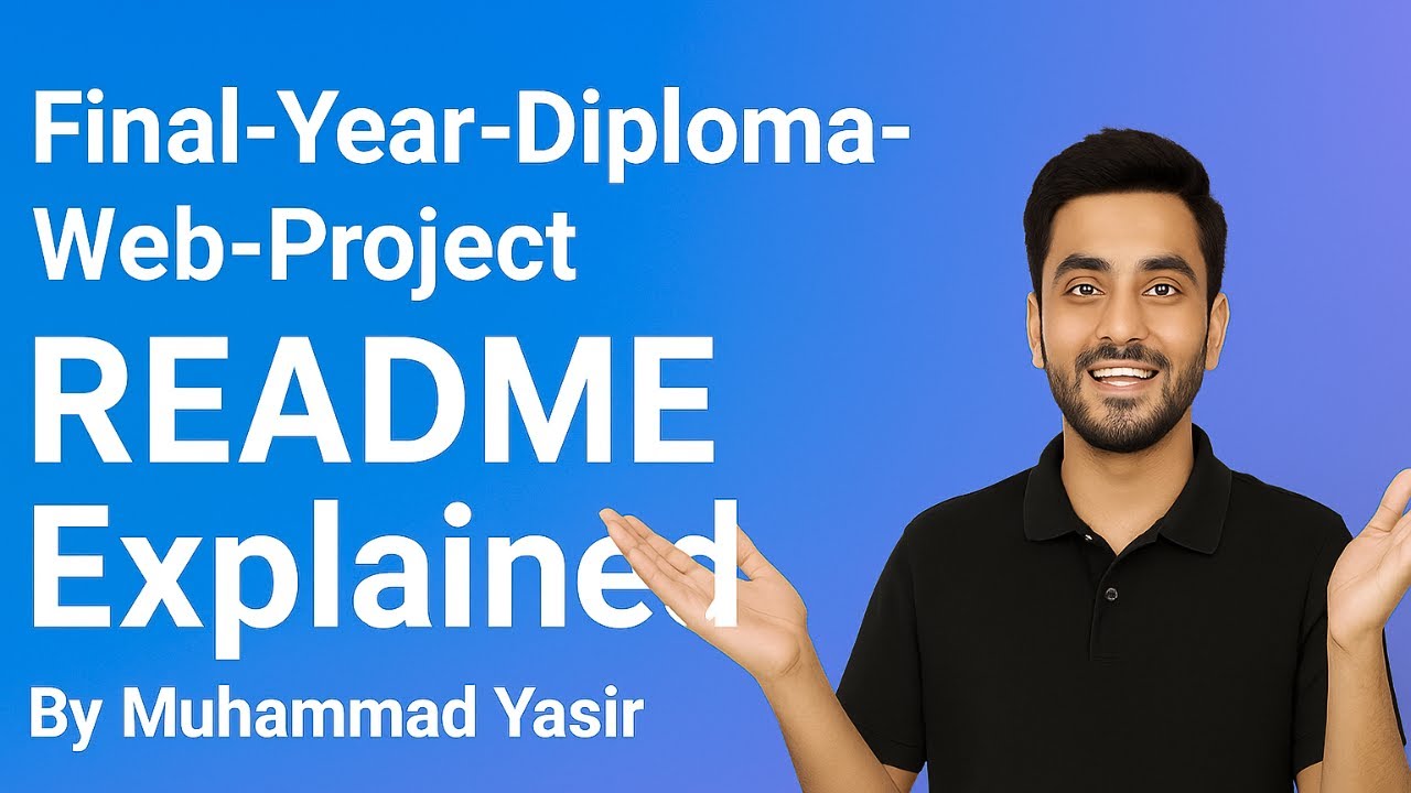 Final-Year-Diploma-Web-Project — README Explained (Full Breakdown)