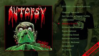 Autopsy - Severed Survival [Full Album Remastered]