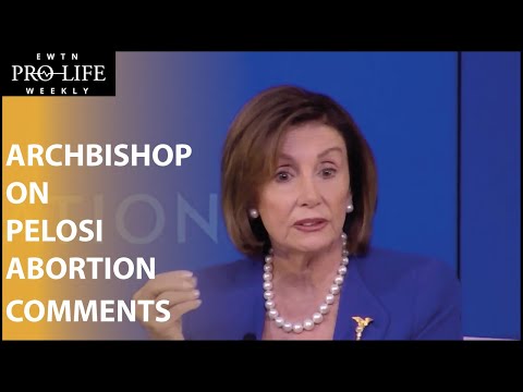 Archbishop Cordileone Responds to Nancy Pelosi’s Abortion Comments