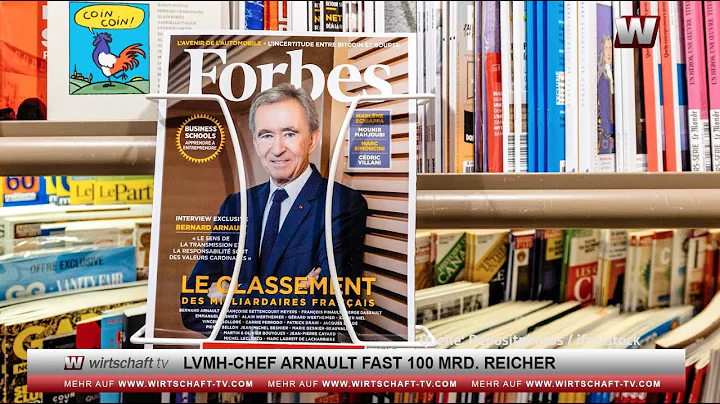 LVMH-Chef Arnault fast 100 Mrd. reicher