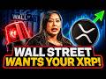 WALL STREET IS COMING FOR YOUR XRP! THIS IS ABSOLUTELY INSANE!