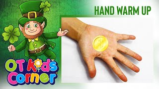 HAND EXERCISE WARM UPS For Kids at home | St. Patrick's Day Fine Motor Skills☘️  | OT KIDS CORNER