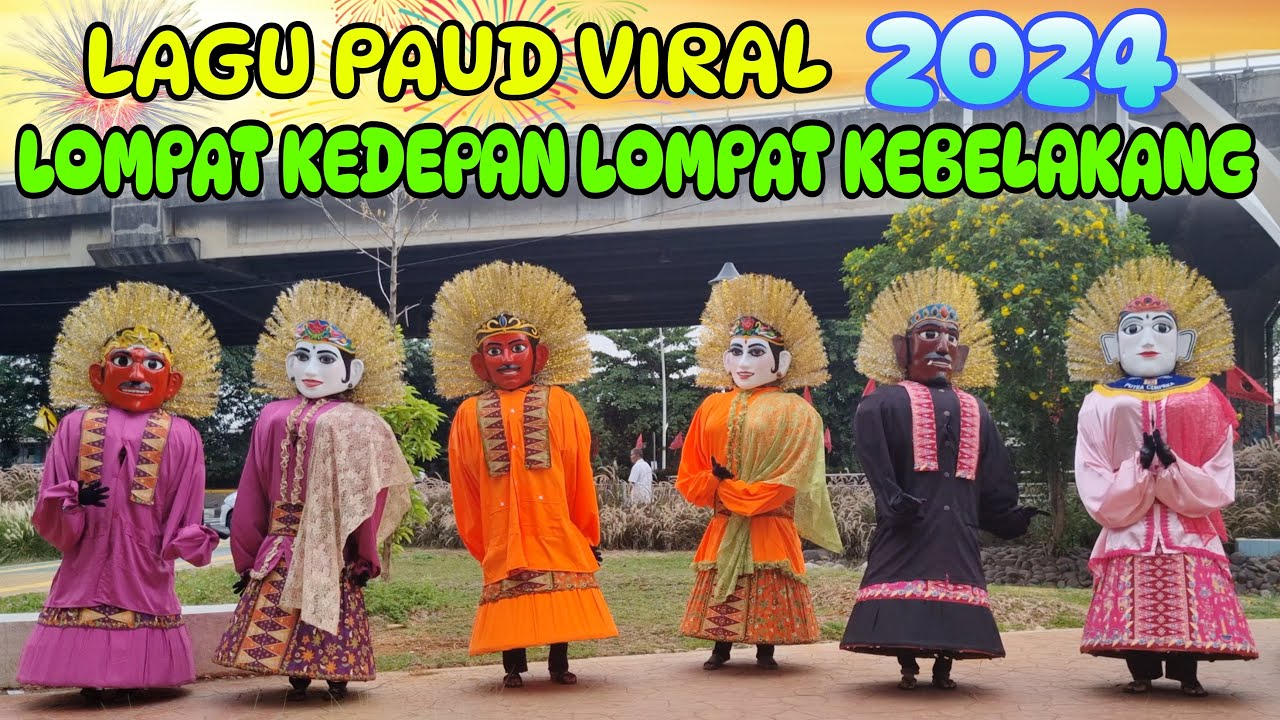 ONDEL-ONDEL SENAM PAUD VIRAL 💞 LOMPAT KEDEPAN LOMPAT KEBELAKANG - ONDEL ONDEL BETAWI