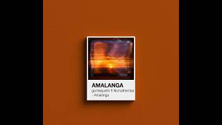 gontsejustin - Amalanga (Official Audio) ft. Nomathemba