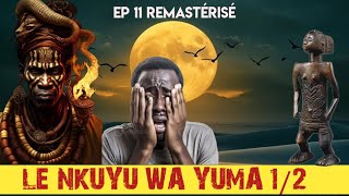 EP.11 REDIFFF LE NKUYU WA YUMA 1/2