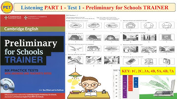 Preliminary for Schools TRAINER Listening Part 1 Test 1 (Transcript + Key)