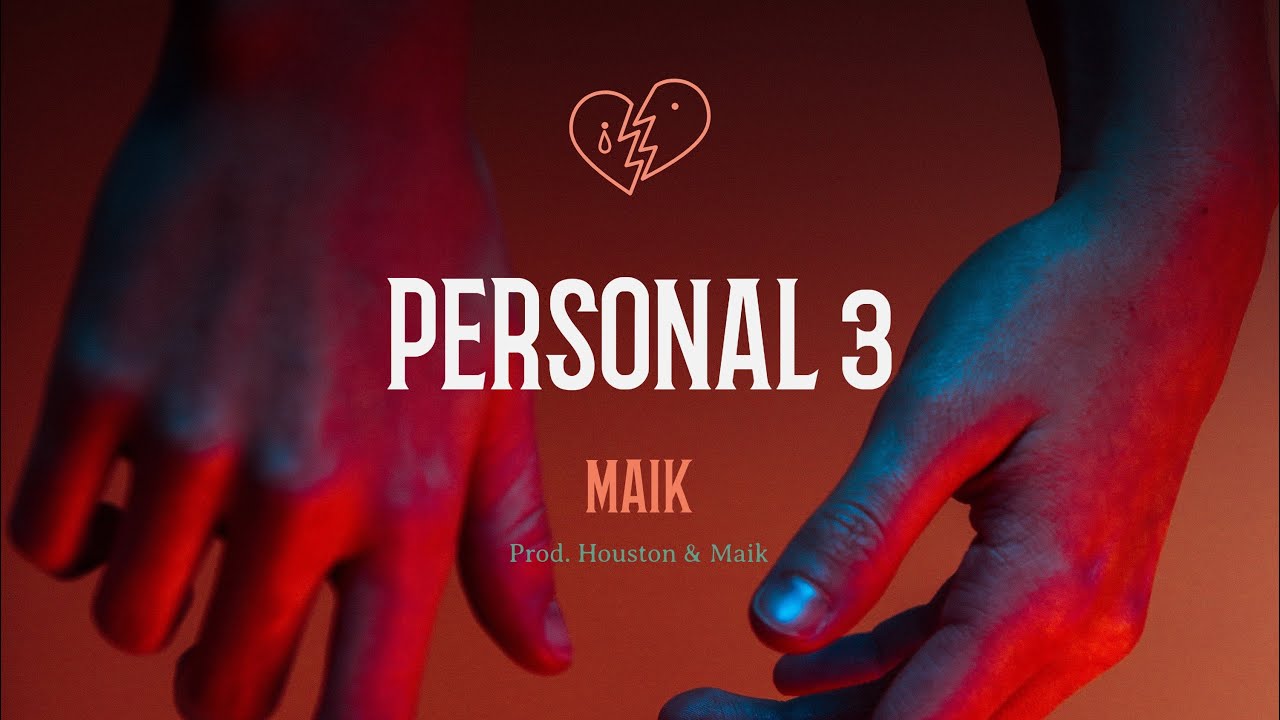 Watch MAIK - PERSONAL 3 (Prod. Houston & Maik) on YouTube Watch MAIK - PERSONAL 3 (Prod. Houston & Maik) on YouTube