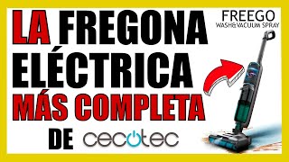 Fregona eléctrica sin cables Cecotec FreeGo Wash&Vacuum Spray