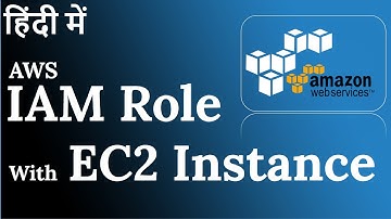AWS Tutorial | How to Use IAM Roles with Amazon EC2 Instances | AWS in Hindi |