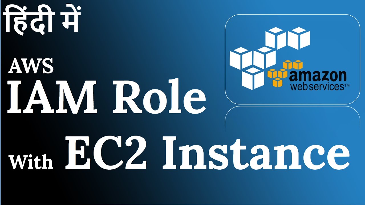 AWS Tutorial | How to Use IAM Roles with Amazon EC2 Instances | AWS in ...