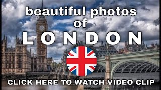 London, England - beautiful photos of London