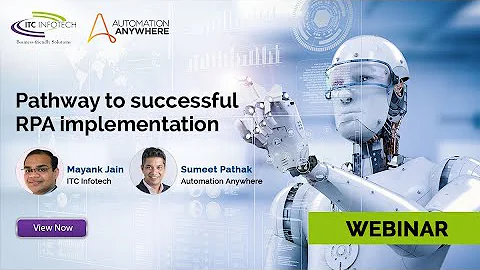 Webinar - Pathway to a successful RPA Implementation